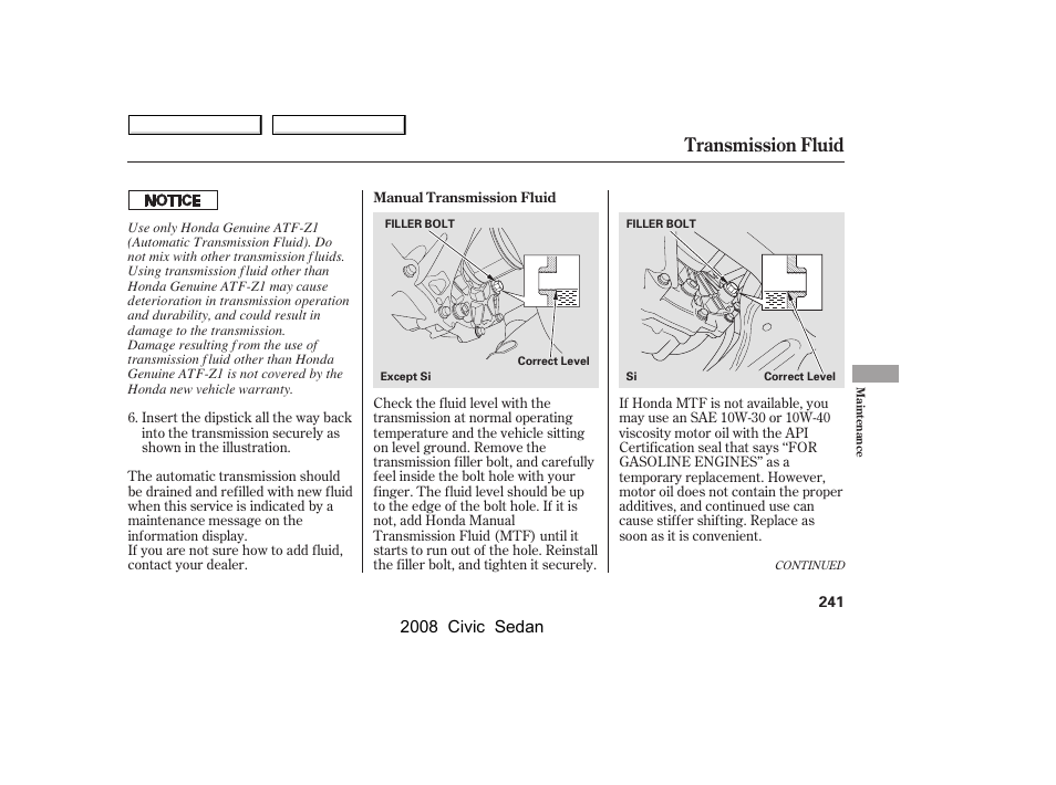 Transmission fluid, 2008 civic sedan | HONDA 2008 Civic Sedan User Manual | Page 244 / 324