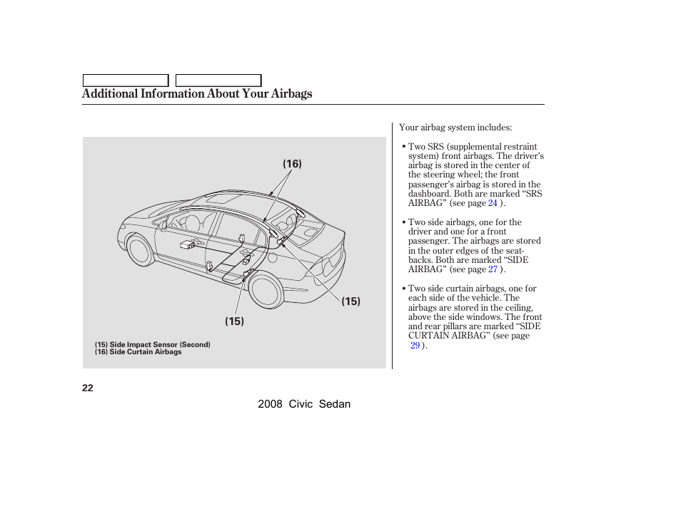 Additional information about your airbags | HONDA 2008 Civic Sedan User Manual | Page 25 / 324