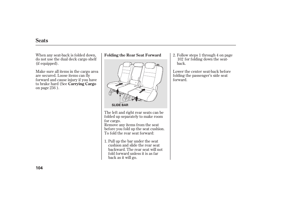 Seats | HONDA 2008 User Manual | Page 110 / 374