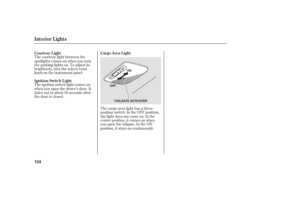 Interior lights | HONDA 2008 User Manual | Page 130 / 374