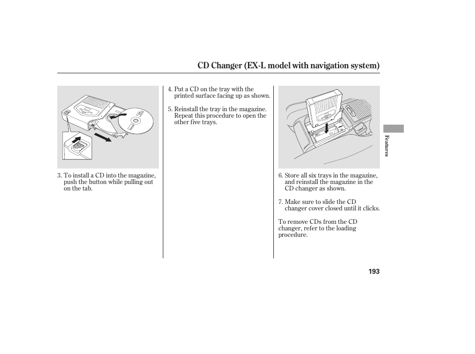 Cd changer (ex-l model with navigation system) | HONDA 2008 User Manual | Page 199 / 374