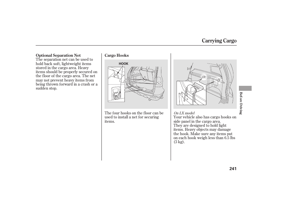Carrying cargo | HONDA 2008 User Manual | Page 247 / 374