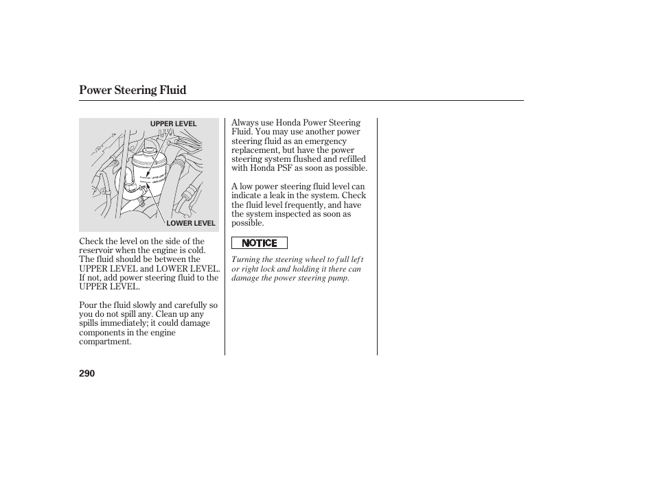 Power steering fluid | HONDA 2008 User Manual | Page 296 / 374