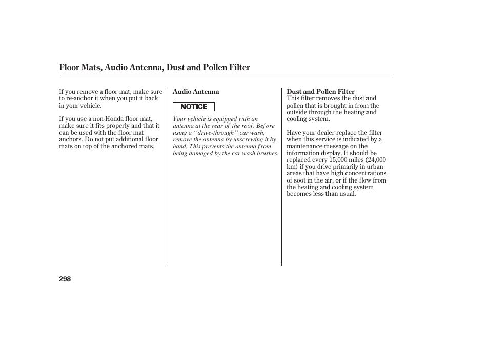 Floor mats, audio antenna, dust and pollen filter | HONDA 2008 User Manual | Page 304 / 374