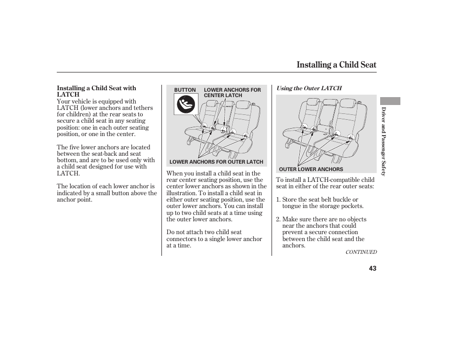 Installing a child seat | HONDA 2008 User Manual | Page 49 / 374