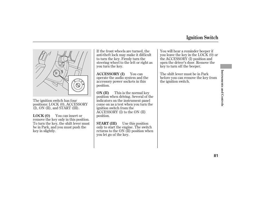 Ignition switch | HONDA 2008 User Manual | Page 87 / 374