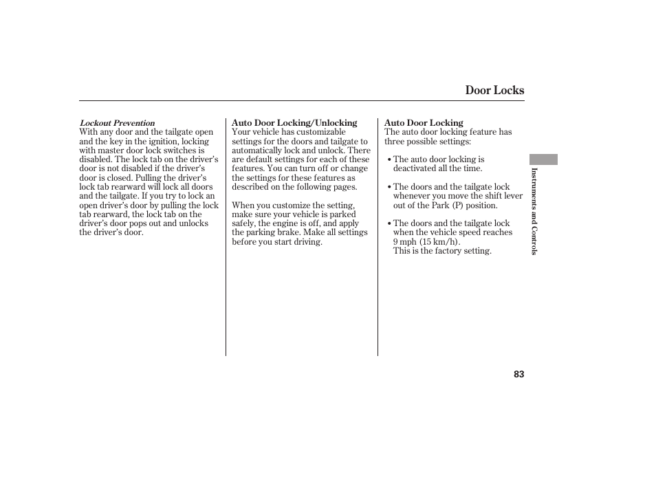 Door locks | HONDA 2008 User Manual | Page 89 / 374