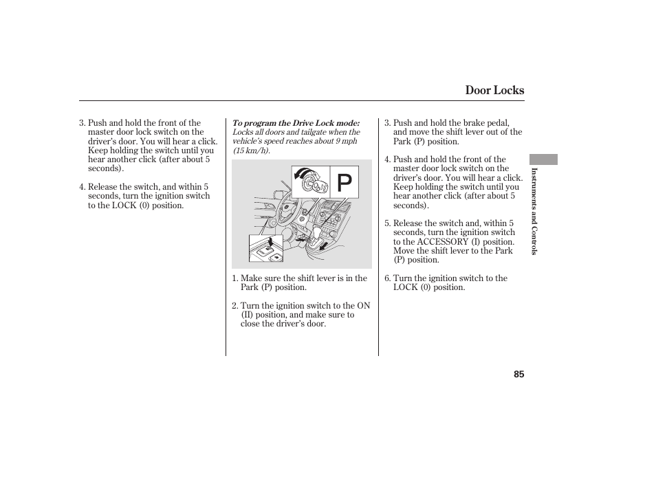 Door locks | HONDA 2008 User Manual | Page 91 / 374