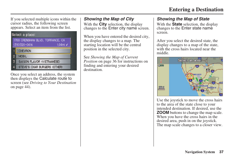 Entering a destination | HONDA 2008 Civic Navigation User Manual | Page 38 / 145