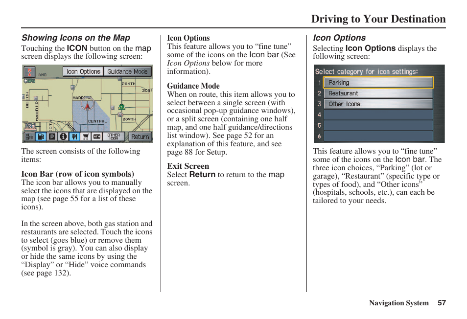 Driving to your destination | HONDA 2008 Civic Navigation User Manual | Page 58 / 145