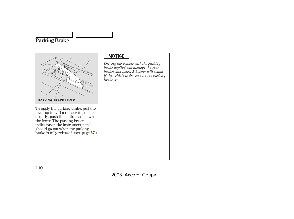 Parking brake | HONDA 2008 Accord Coupe User Manual | Page 113 / 412