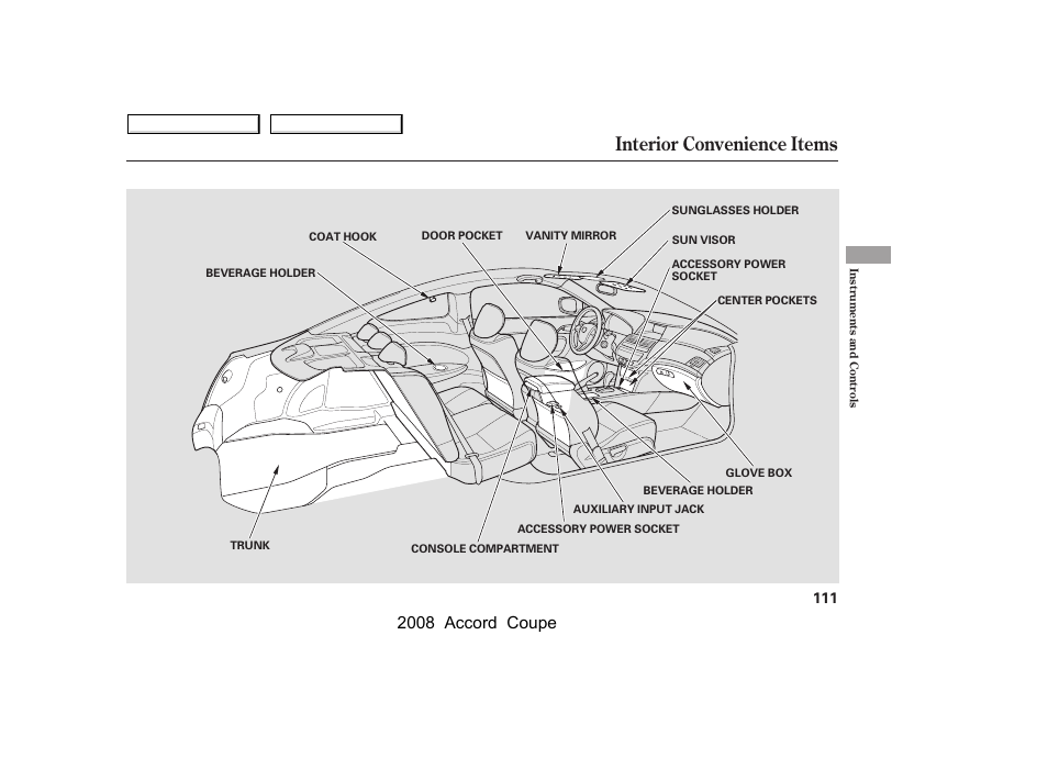 Interior convenience items, 2008 accord coupe | HONDA 2008 Accord Coupe User Manual | Page 114 / 412
