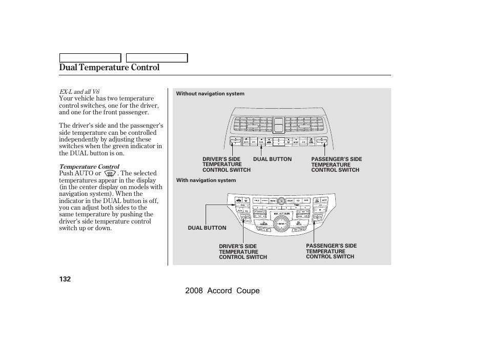Dual temperature control, 2008 accord coupe | HONDA 2008 Accord Coupe User Manual | Page 135 / 412