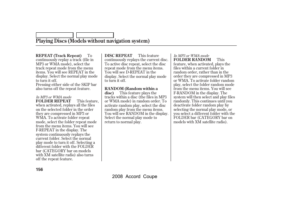 Playing discs (models without navigation system) | HONDA 2008 Accord Coupe User Manual | Page 159 / 412