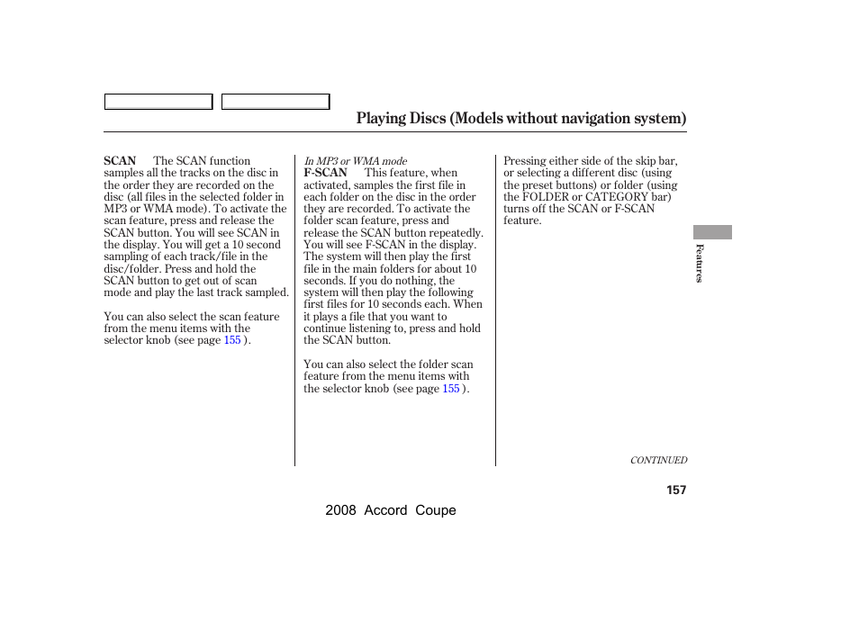 Playing discs (models without navigation system) | HONDA 2008 Accord Coupe User Manual | Page 160 / 412
