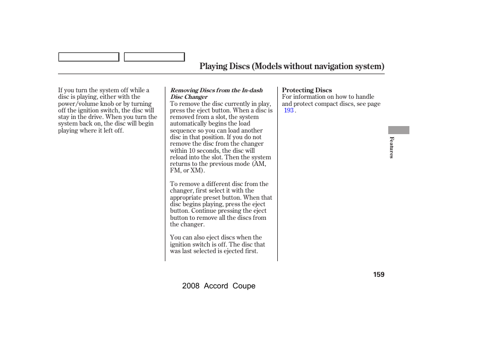 Playing discs (models without navigation system) | HONDA 2008 Accord Coupe User Manual | Page 162 / 412