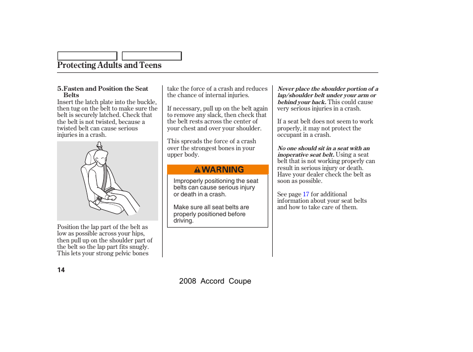 Protecting adults and teens | HONDA 2008 Accord Coupe User Manual | Page 17 / 412