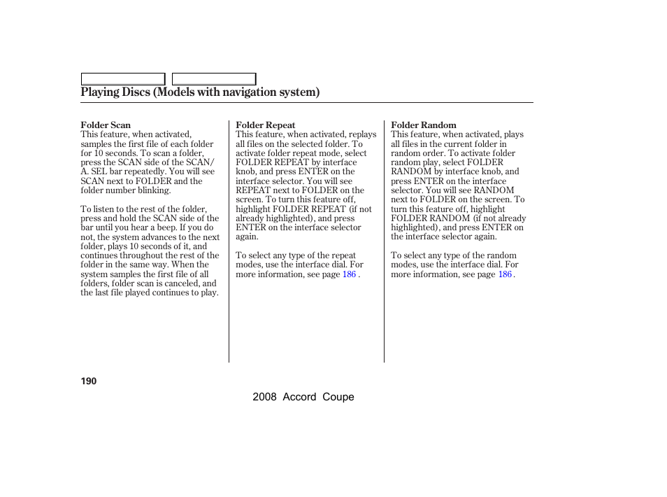 Playing discs (models with navigation system) | HONDA 2008 Accord Coupe User Manual | Page 193 / 412