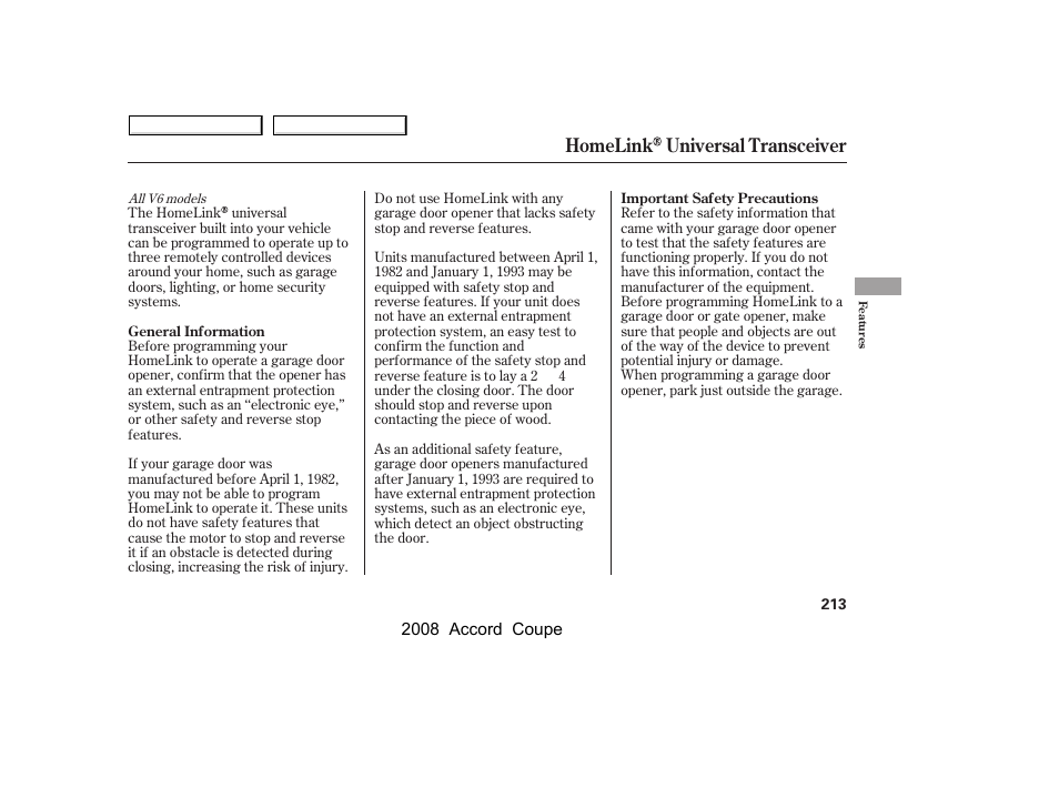 Homelink universal transceiver | HONDA 2008 Accord Coupe User Manual | Page 216 / 412