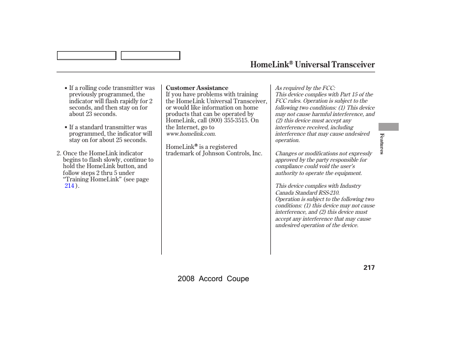 Homelink universal transceiver | HONDA 2008 Accord Coupe User Manual | Page 220 / 412