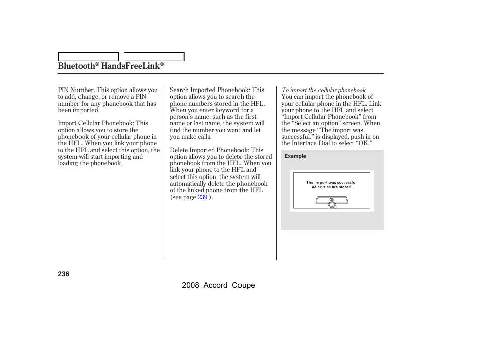 Bluetooth handsfreelink | HONDA 2008 Accord Coupe User Manual | Page 239 / 412