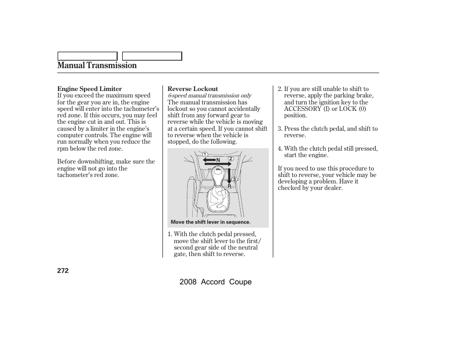 Manual transmission | HONDA 2008 Accord Coupe User Manual | Page 275 / 412