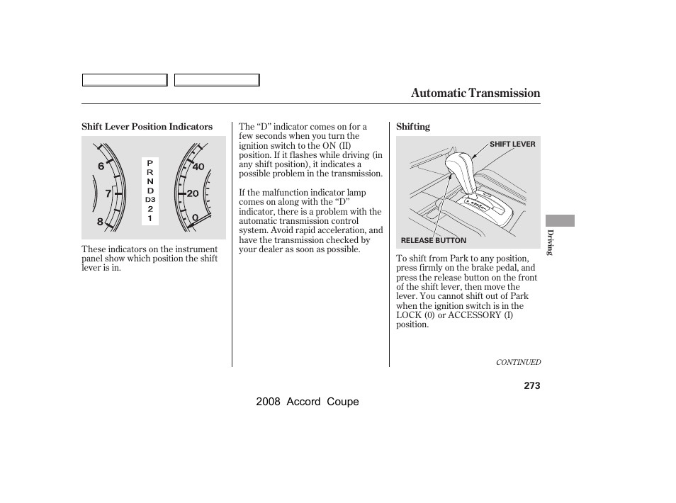 Automatic transmission | HONDA 2008 Accord Coupe User Manual | Page 276 / 412