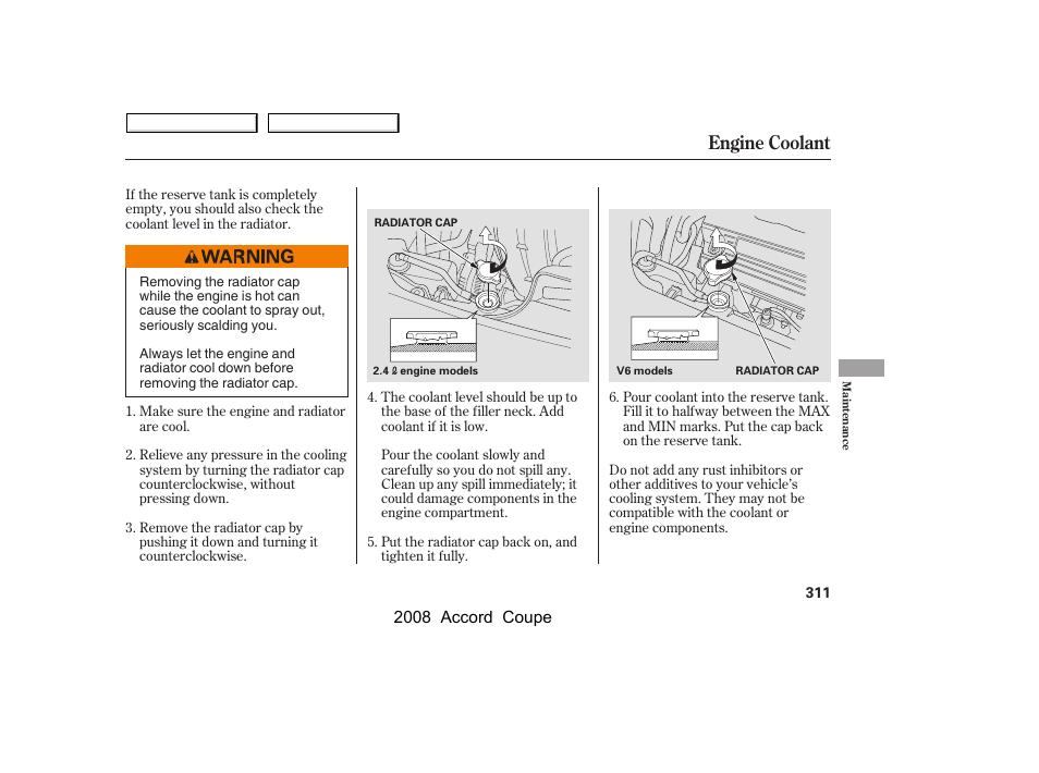 Engine coolant | HONDA 2008 Accord Coupe User Manual | Page 314 / 412