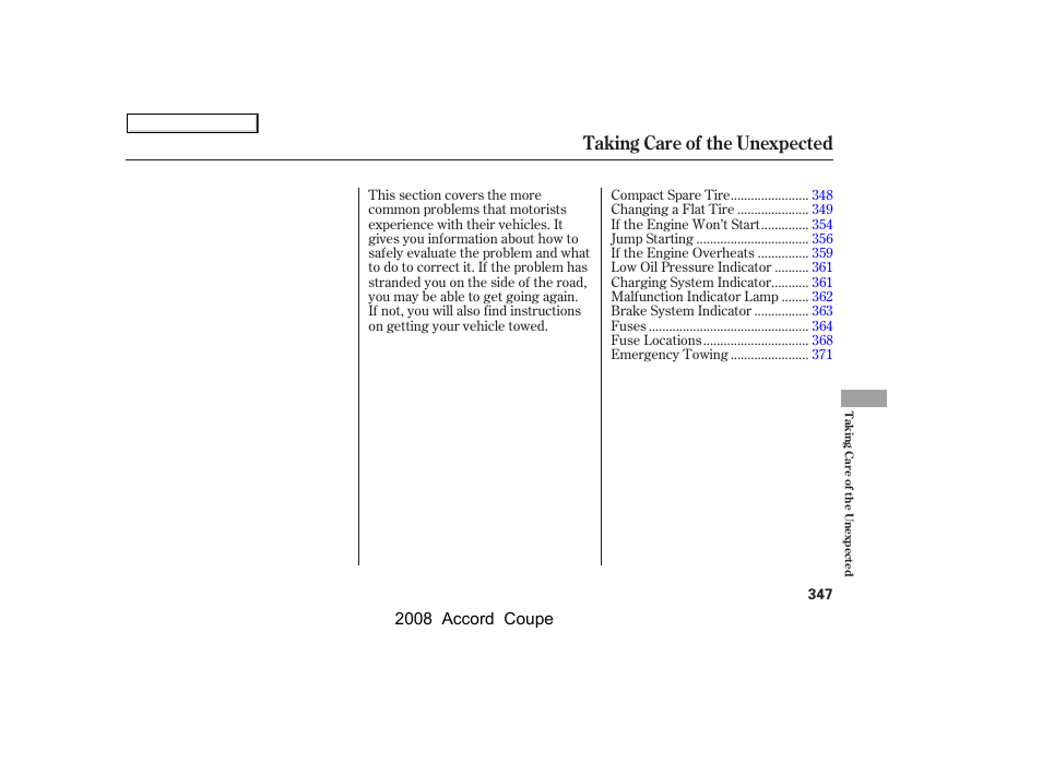 Taking care of the unexpected | HONDA 2008 Accord Coupe User Manual | Page 350 / 412