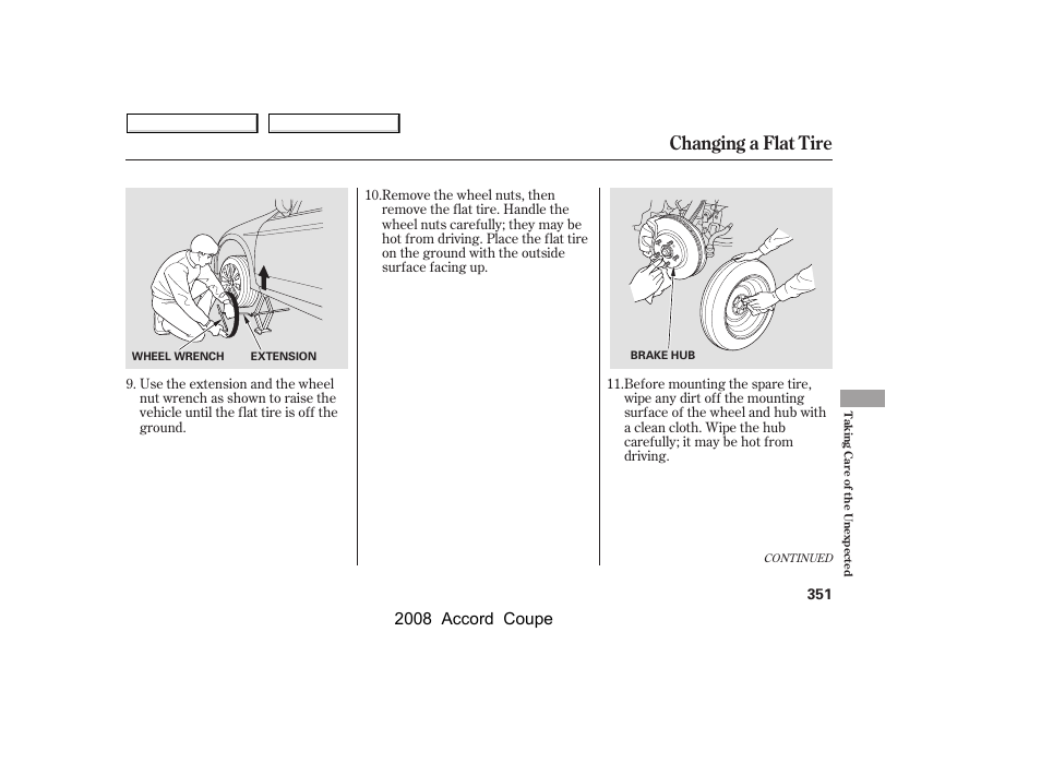 Changing a flat tire, 2008 accord coupe | HONDA 2008 Accord Coupe User Manual | Page 354 / 412