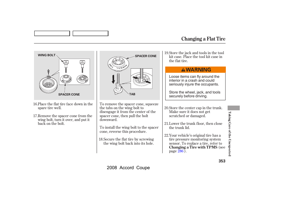 Changing a flat tire, 2008 accord coupe | HONDA 2008 Accord Coupe User Manual | Page 356 / 412