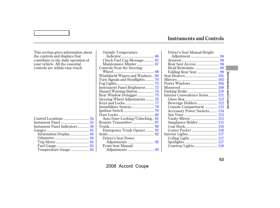 Instruments and controls | HONDA 2008 Accord Coupe User Manual | Page 56 / 412