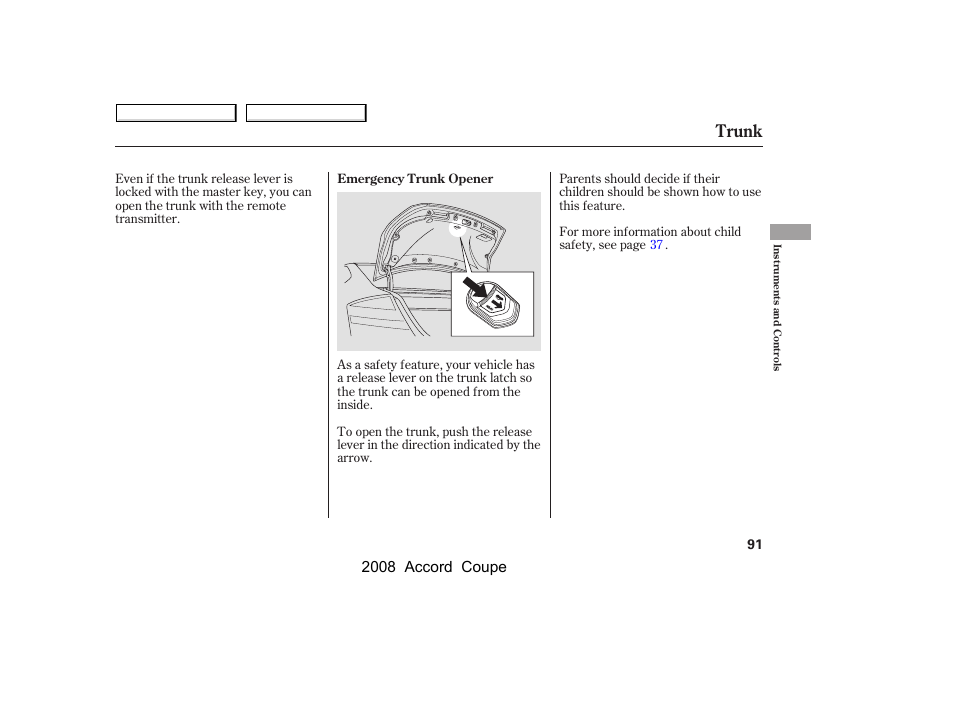 Trunk, 2008 accord coupe | HONDA 2008 Accord Coupe User Manual | Page 94 / 412