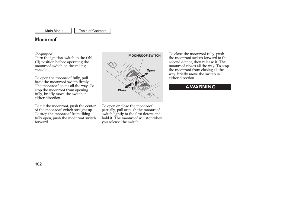 Moonroof | HONDA 2010 Civic Sedan User Manual | Page 105 / 387