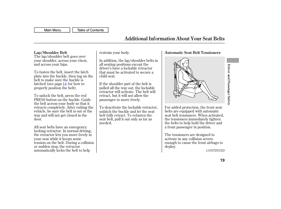 Additional information about your seat belts | HONDA 2010 Civic Sedan User Manual | Page 22 / 387