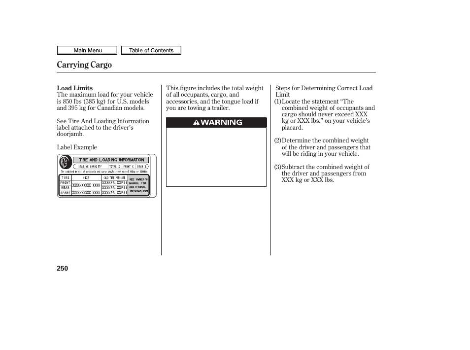 Carrying cargo | HONDA 2010 Civic Sedan User Manual | Page 253 / 387