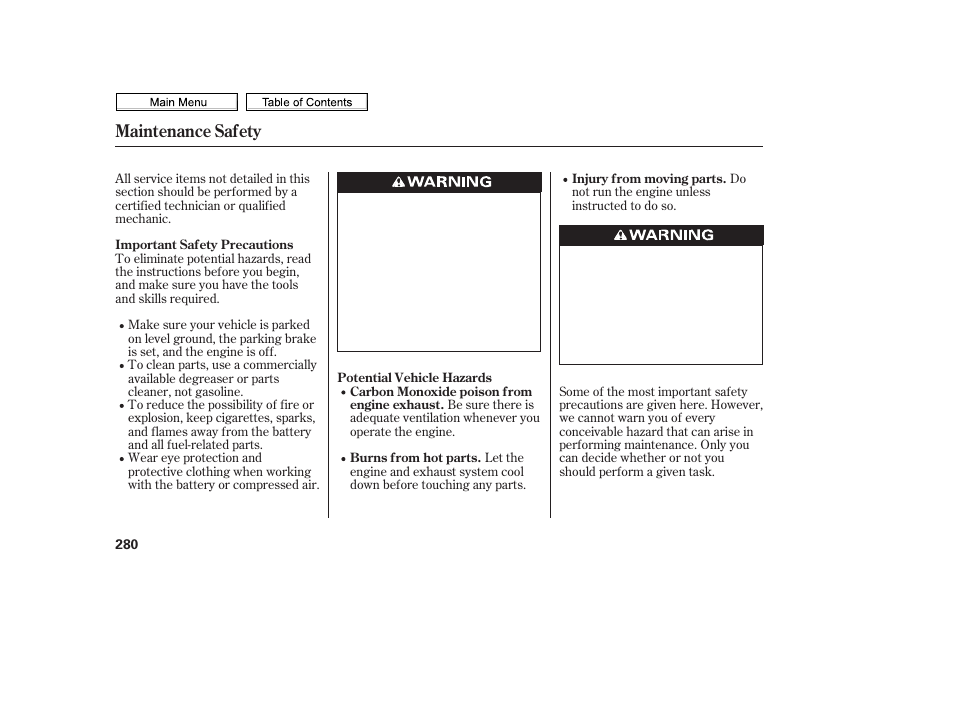 Maintenance safety | HONDA 2010 Civic Sedan User Manual | Page 283 / 387