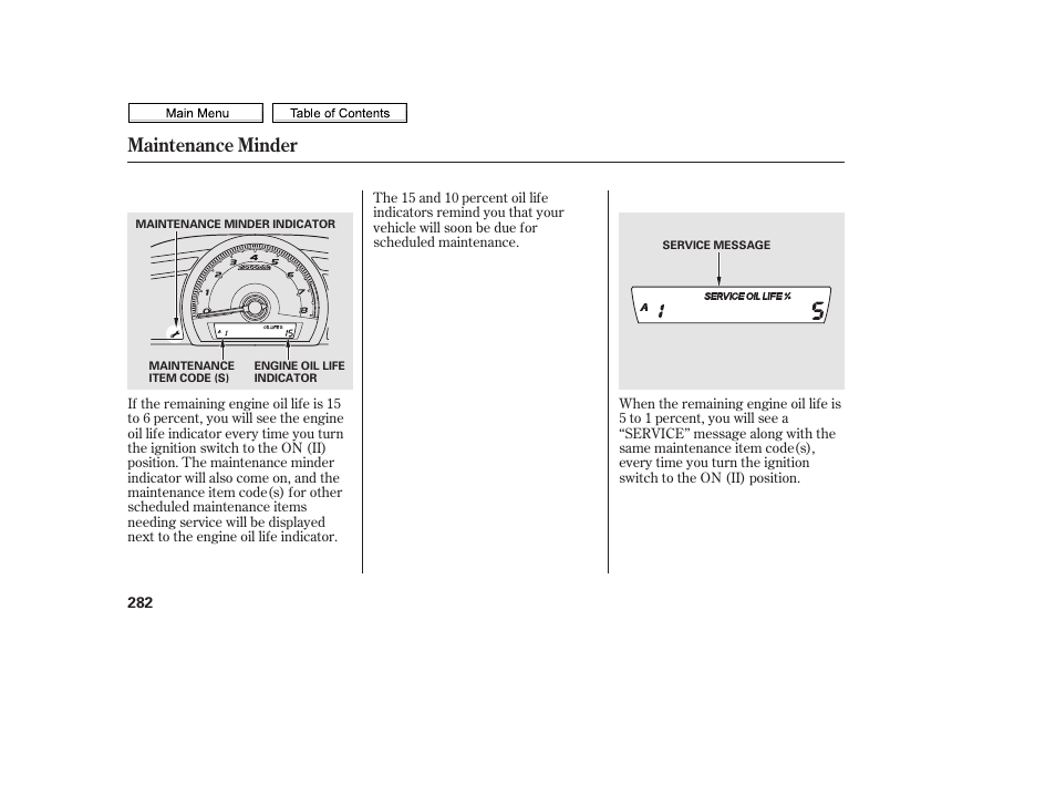 Maintenance minder | HONDA 2010 Civic Sedan User Manual | Page 285 / 387