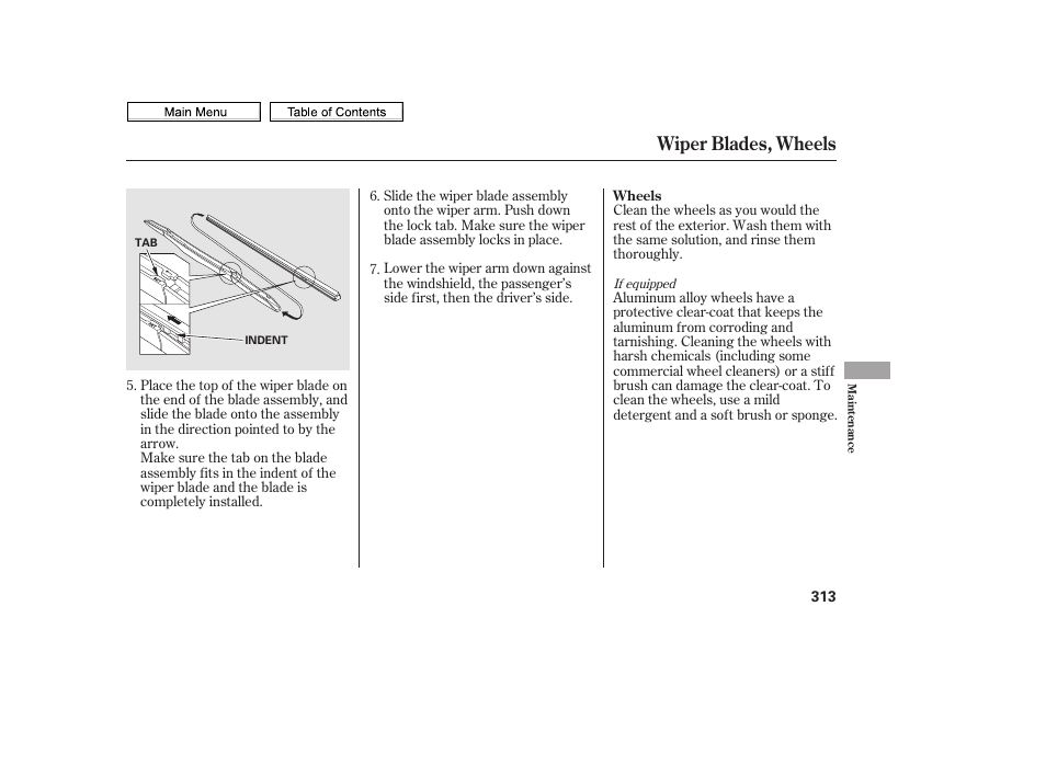 Wiper blades, wheels | HONDA 2010 Civic Sedan User Manual | Page 316 / 387