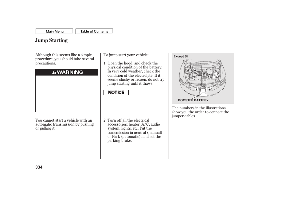 Jump starting | HONDA 2010 Civic Sedan User Manual | Page 337 / 387