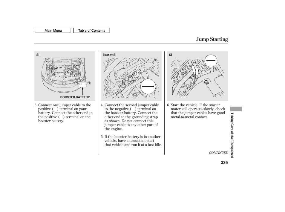 Jump starting | HONDA 2010 Civic Sedan User Manual | Page 338 / 387