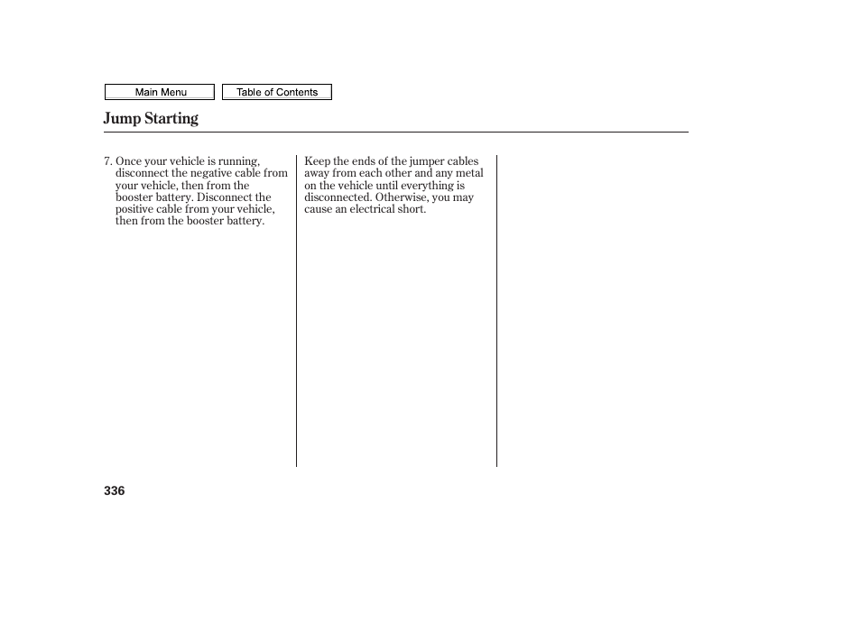 Jump starting | HONDA 2010 Civic Sedan User Manual | Page 339 / 387