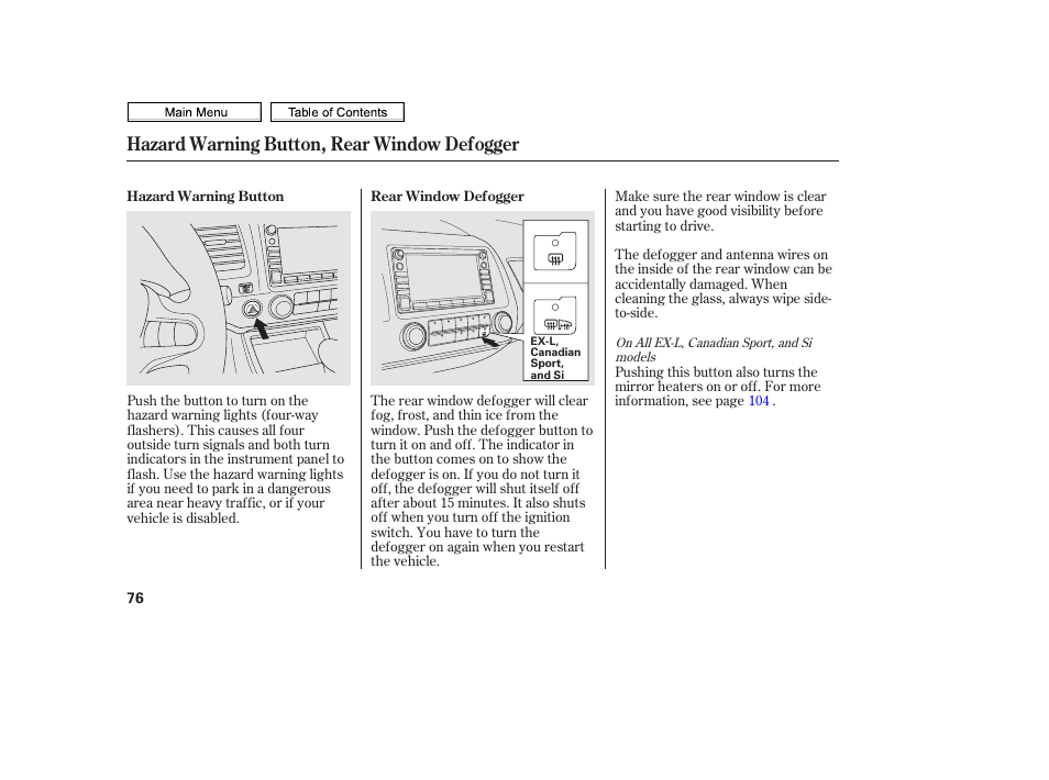 Hazard warning button, rear window defogger | HONDA 2010 Civic Sedan User Manual | Page 79 / 387