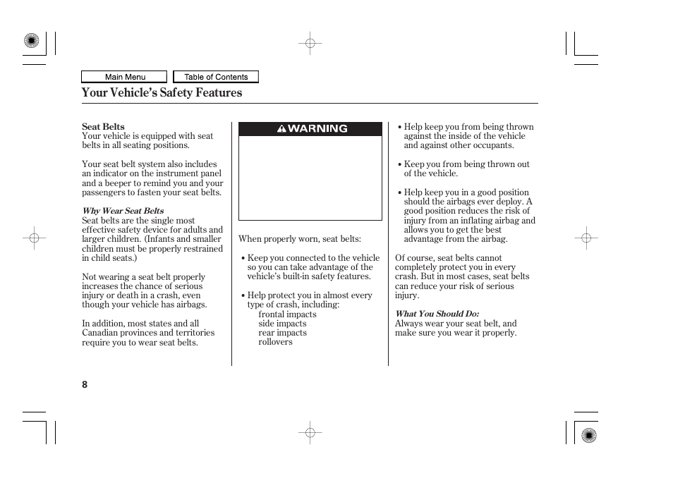 Your vehicle’s safety features | HONDA 2010 Accord Coupe User Manual | Page 11 / 404