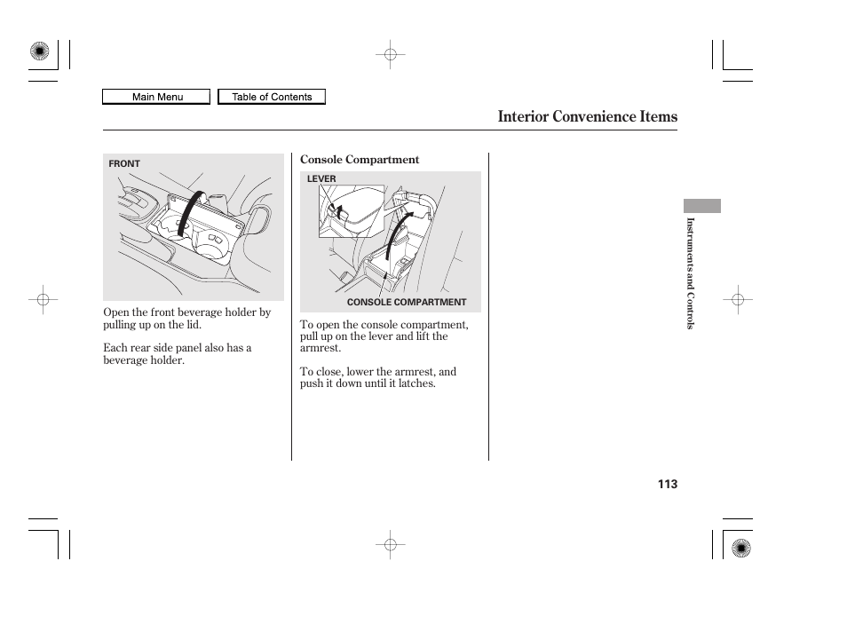 Console compartment, Interior convenience items, 2010 accord coupe | HONDA 2010 Accord Coupe User Manual | Page 116 / 404