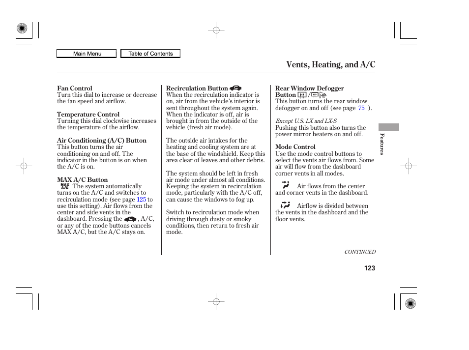 Mode control buttons, Fan control dial, Recirculation button | Temperature control dial, Max a/c button, Air conditioning (a/c) button, Rear window defogger, Rear window defogger/ heated mirror button, Vents, heating, and a/c | HONDA 2010 Accord Coupe User Manual | Page 126 / 404