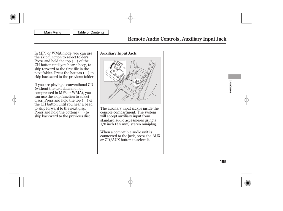 Auxiliary input jack, Remote audio controls, auxiliary input jack | HONDA 2010 Accord Coupe User Manual | Page 202 / 404