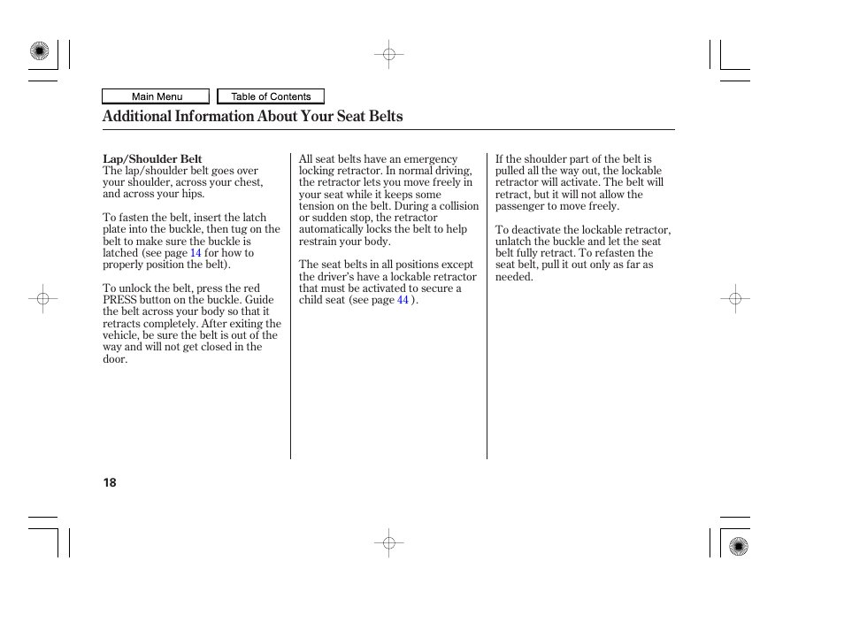 Additional information about your seat belts | HONDA 2010 Accord Coupe User Manual | Page 21 / 404