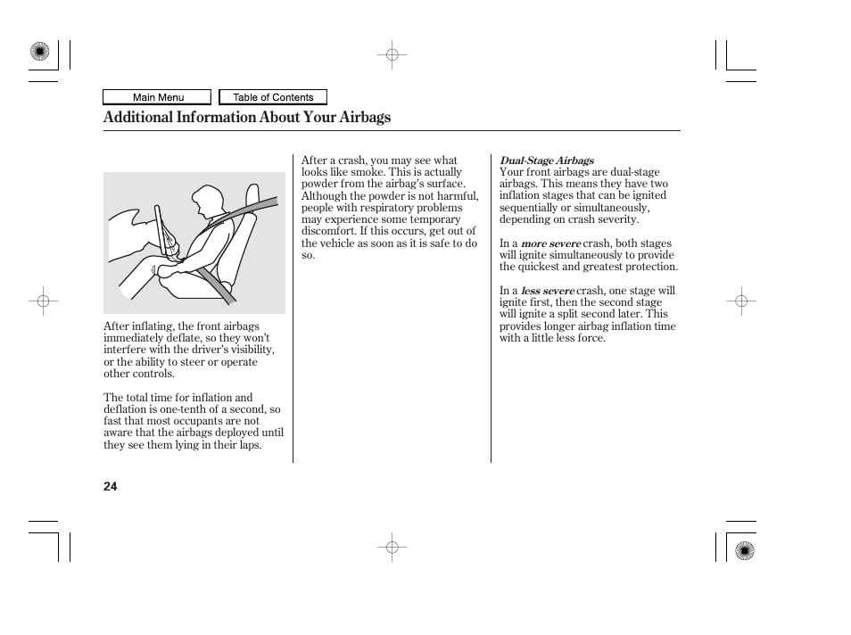 Additional information about your airbags | HONDA 2010 Accord Coupe User Manual | Page 27 / 404