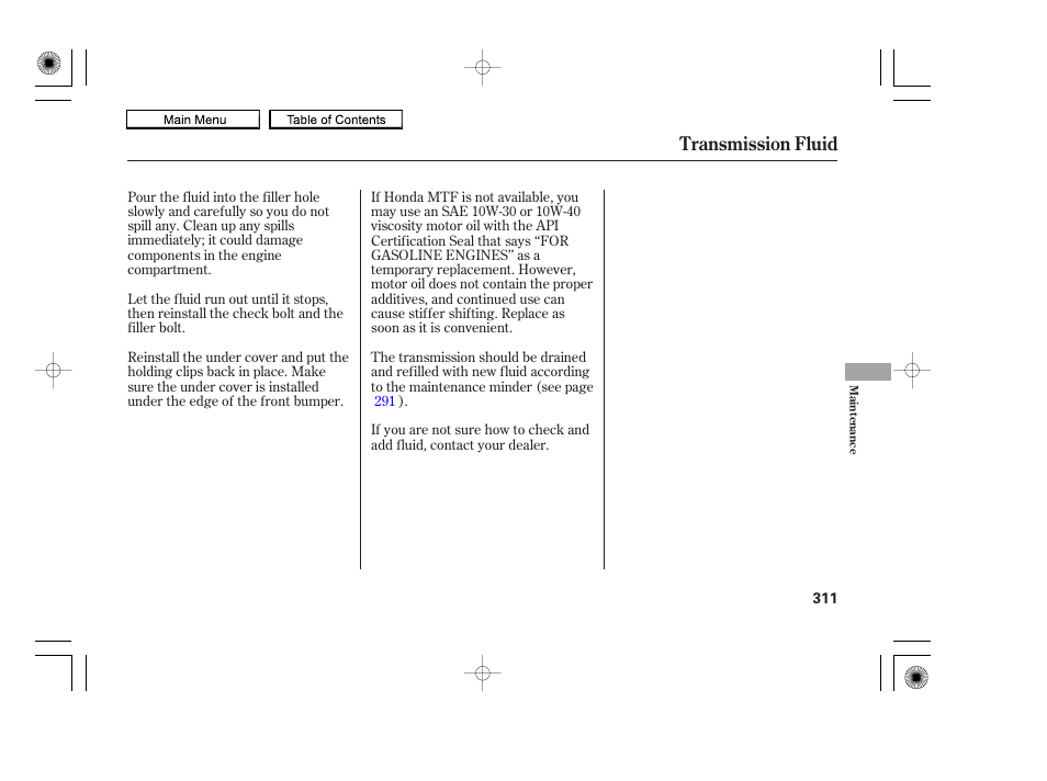 Transmission fluid | HONDA 2010 Accord Coupe User Manual | Page 314 / 404